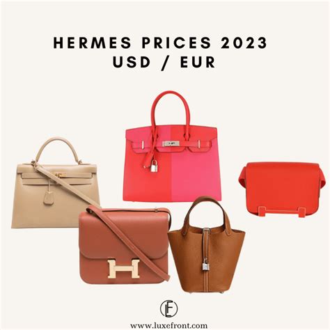 hermes bag price 2022 europe|hermes bag price increases.